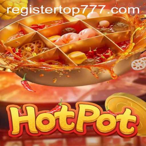 Exploring Hotpot: Unveiling the Thrills of the TOP777 Game